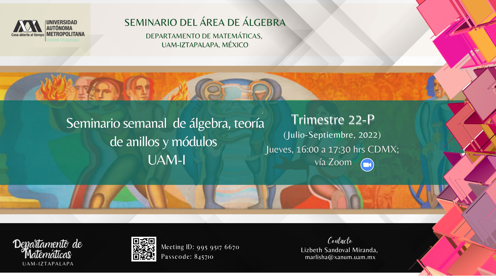 Seminario de álgebra, teoría de anillos y módulos- UAM-I | Marlisha  Sandoval-Miranda, UAM-I, Oficina AT-242